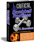 Critical Dumbbell Routines & Exercises